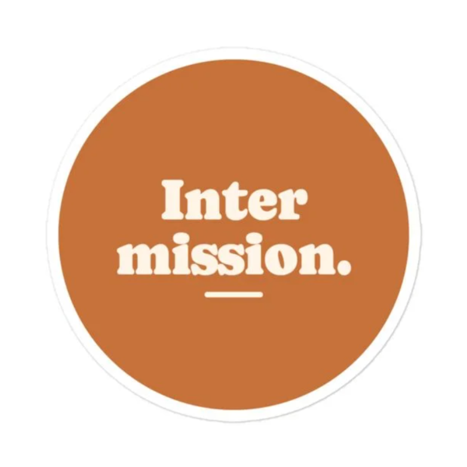 The Intermission